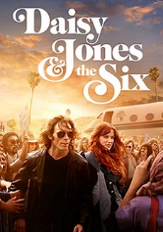 Дейзи Джонс и The Six (2023) бесплатно